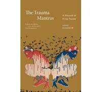 Adrie Kusserow The Trauma Mantras (Tascabile)