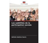 Adriele Andreia Inacio Les subtilités de la participation sociale (Tascabile)