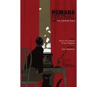 Adrien-Alice Hansel Humana Festival 2008: The Complete Plays (Tascabile)