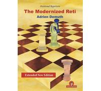 Adrien Demuth The Modernized Reti, extended second edition (Tascabile)