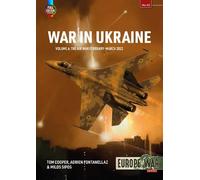 Adrien Fontanellaz Milos Sipos Tom Cooper War in Ukraine Volume 6 (Tascabile)