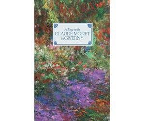 Adrien Goetz A Day with Claude Monet in Giverny (Copertina rigida) Day With