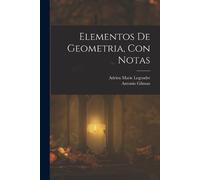 Adrien Marie Legendre Antonio Gilma Elementos De Geometria, Con Nota (Tascabile)