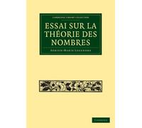 Adrien Marie Legendre Essai sur la Théorie des Nombres (Tascabile)