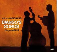Adrien Moignard Et Diego Imbert - Django's Songs