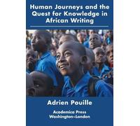 Adrien Pouille Human Journeys and the Quest for Knowledge in (Copertina rigida)
