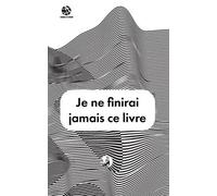 Adrien Vague À l'Âme Je ne finirai jamais ce livre (Tascabile)