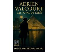 Adrien Valcourt: Las joyas de París: 1