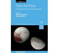 Adrienn Luspay-Kuti Triton and Pluto (Copertina rigida) AAS-IOP Astronomy