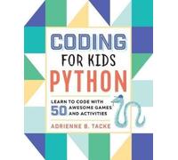 Adrienne B. Tacke Coding for Kids (Tascabile)