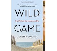 Adrienne Brodeur Wild Game (Tascabile)