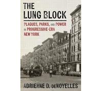 Adrienne deNoyelles The Lung Block (Copertina rigida)
