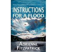 Adrienne Fitzpatrick Instructions for a Flood (Tascabile)