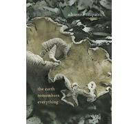 Adrienne Fitzpatrick The Earth Remembers Everything (Tascabile)