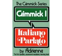 Adrienne Gimmick I: Italiano Parlato (Tascabile)