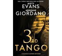 Adrienne Giordano Misty Evans 3rd Tango (Tascabile) Schock Sisters Mystery