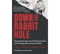 Adrienne Harvey Lacey J Faught Down the Rabbit Hole (Tascabile)