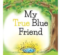 Adrienne J Parillo My True Blue Friend (Copertina rigida)