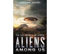 Adrienne Jaffery Aliens Among Us (Tascabile)