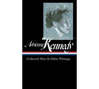 Adrienne Kenned Adrienne Kennedy: Collected Plays & Other Wri (Copertina rigida)