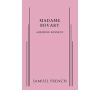 Adrienne Kennedy Madame Bovary (Tascabile)