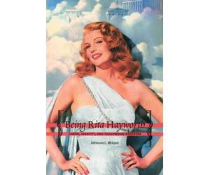 Adrienne L. McLean Being Rita Hayworth (Tascabile)