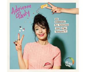 Adrienne Pauly Et Comment Tu Trouves Que Je Me Trouve? (CD)
