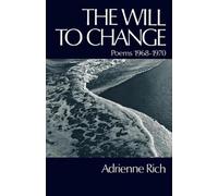 Adrienne Rich The Will to Change (Tascabile)
