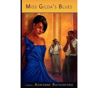 Adrienne Rutherford Miss Gilda's Blues (Tascabile)