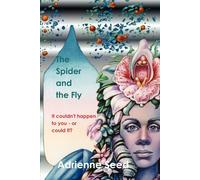 Adrienne Seed The Spider and the Fly (Tascabile)