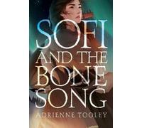 Adrienne Tooley Sofi and the Bone Song (Tascabile)