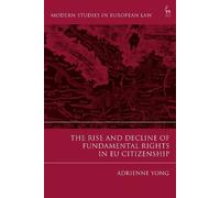 Adrienne Yong The Rise and Decline of Fundamental Rights in E (Copertina rigida)