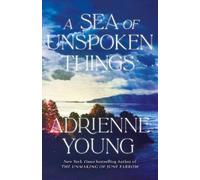 Adrienne Young A Sea of Unspoken Things (Copertina rigida)