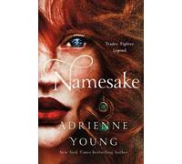 Adrienne Young Namesake (Copertina rigida) World of the Narrows