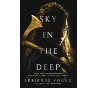Adrienne Young Sky in the Deep (Tascabile)
