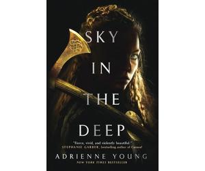 Adrienne Young Sky in the Deep (Tascabile)