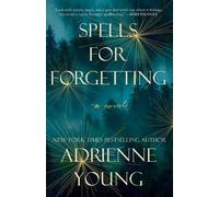 Adrienne Young Spells for Forgetting (Tascabile)