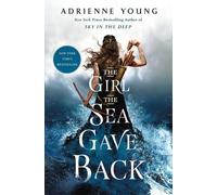 Adrienne Young The Girl the Sea Gave Back (Copertina rigida) Sky and Sea