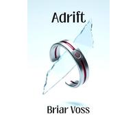 Adrift: A Rebellion in the Marrow