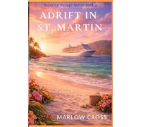 Adrift in St. Maarten