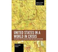 Adrin Sotelo Valencia United States in a World in Crisis (Tascabile)