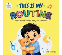 Adry Cortez This Is My Routine (Tascabile) Learning Through Singing
