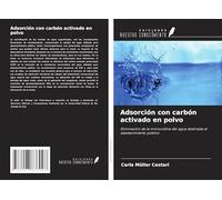 Adsorción con carbón activado en polvo: Eliminación de la microcistina del agua destinada al abastecimiento público