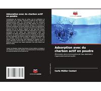 Adsorption avec du charbon actif en poudre: Élimination de la microcystine de l'eau destinée à l'approvisionnement public