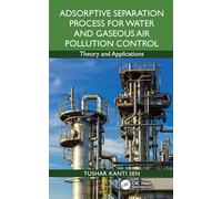 Adsorptive Separation Process for Water and Gaseous Air Pollution Control: Theory and Applications