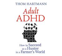 Thom Hartmann Adult ADHD (Tascabile)