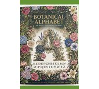 Adult Alphabet Colouring Book: Floral