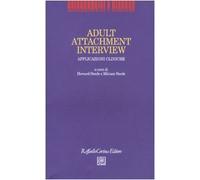 Adult Attachment Interview. Applicazioni cliniche
