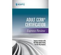 Adult CCRN® Certification Express Review (Tascabile)