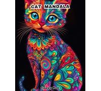 Adult Coloring Book: 50 Detailed Cat Mandalas for Relaxation and Mindfulness
